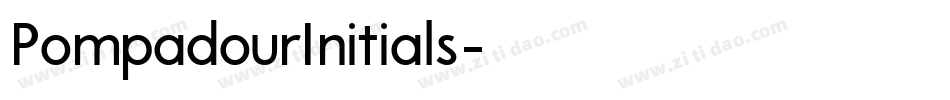 PompadourInitials字体转换