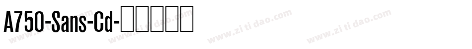 A750-Sans-Cd字体转换