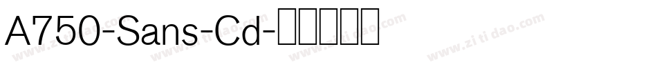 A750-Sans-Cd字体转换