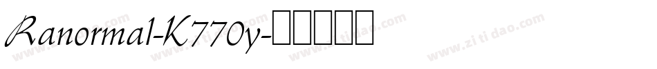 Ranormal-K770y字体转换