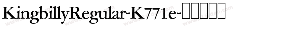 KingbillyRegular-K771e字体转换