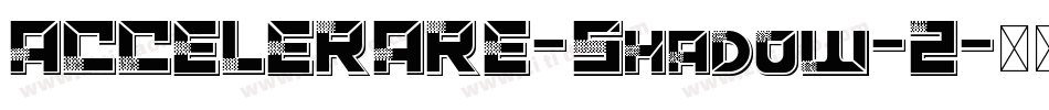 ACCELERARE-Shadow-2字体转换