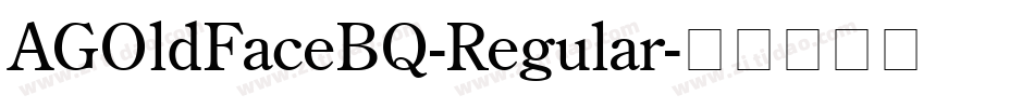 AGOldFaceBQ-Regular字体转换