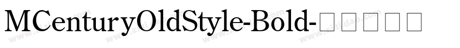 MCenturyOldStyle-Bold字体转换