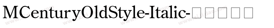 MCenturyOldStyle-Italic字体转换