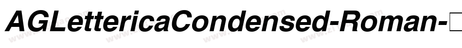 AGLettericaCondensed-Roman字体转换