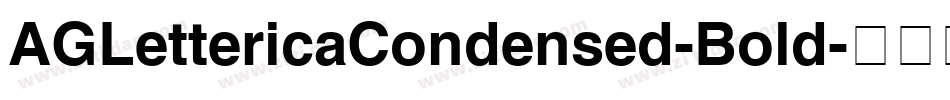AGLettericaCondensed-Bold字体转换
