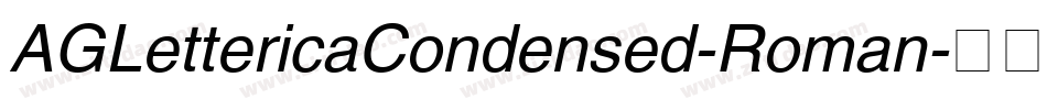 AGLettericaCondensed-Roman字体转换