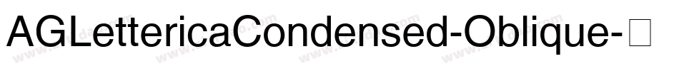 AGLettericaCondensed-Oblique字体转换