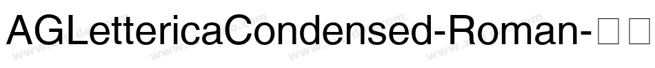 AGLettericaCondensed-Roman字体转换