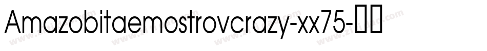 Amazobitaemostrovcrazy-xx75字体转换