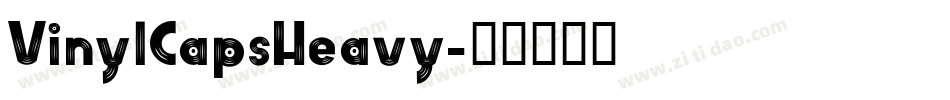 VinylCapsHeavy字体转换