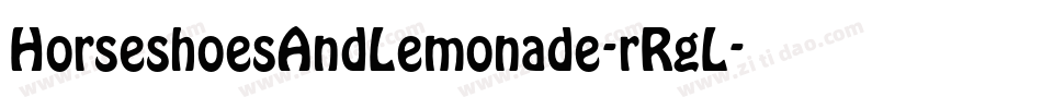 HorseshoesAndLemonade-rRgL字体转换