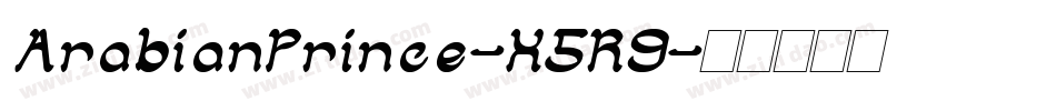 ArabianPrince-X5R9字体转换
