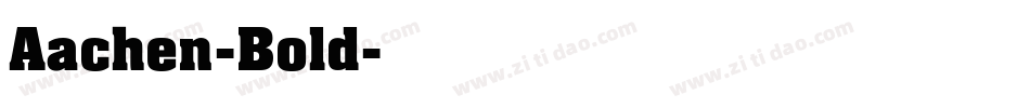 Aachen-Bold字体转换