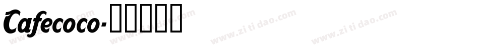 Cafecoco字体转换