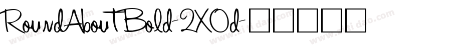 RoundAboutBold-2X0d字体转换