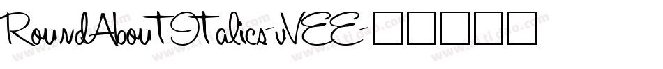 RoundAboutItalics-vVEE字体转换