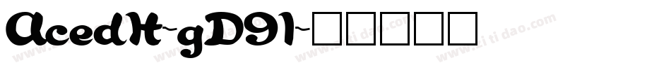 AcedIt-gD91字体转换