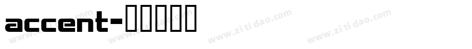 accent字体转换