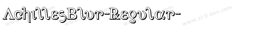 AchillesBlur-Regular字体转换