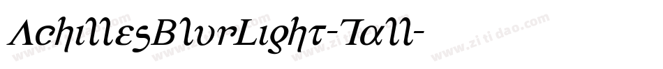 AchillesBlurLight-Tall字体转换