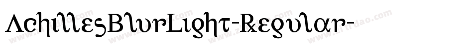 AchillesBlurLight-Regular字体转换
