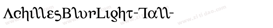 AchillesBlurLight-Tall字体转换