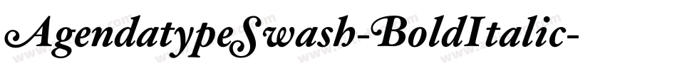 AgendatypeSwash-BoldItalic字体转换