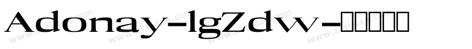 Adonay-lgZdw字体转换