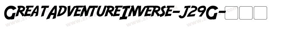 GreatAdventureInverse-j29G字体转换