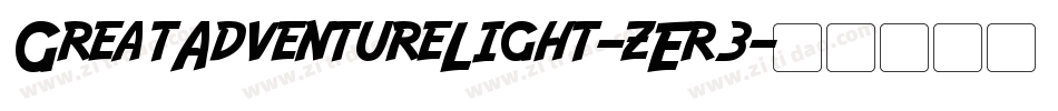 GreatAdventureLight-zEr3字体转换