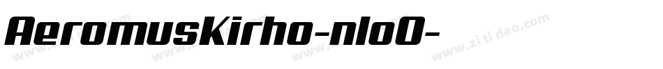 AeromusKirho-nloO字体转换