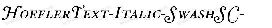HoeflerText-Italic-SwashSC字体转换