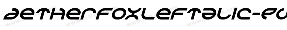 AetherfoxLeftalic-Pwed字体转换