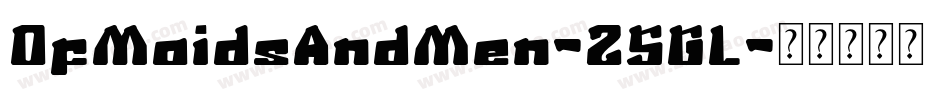 OfMaidsAndMen-25Gl字体转换