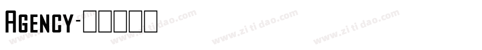 Agency字体转换