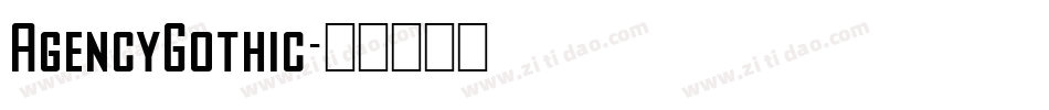 AgencyGothic字体转换