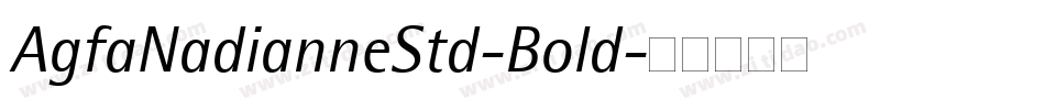 AgfaNadianneStd-Bold字体转换