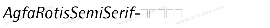 AgfaRotisSemiSerif字体转换