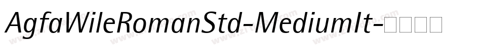 AgfaWileRomanStd-MediumIt字体转换