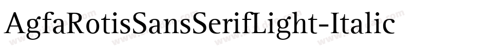 AgfaRotisSansSerifLight-Italic字体转换