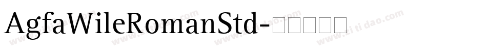 AgfaWileRomanStd字体转换