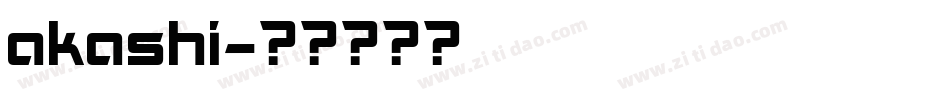 akashi字体转换