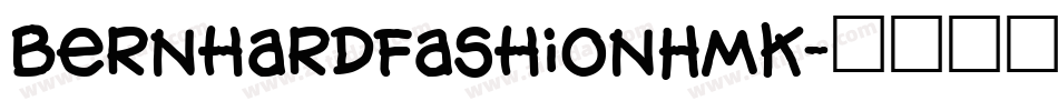BernhardFashionHmk字体转换
