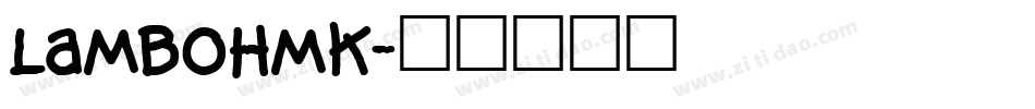 LamboHmk字体转换