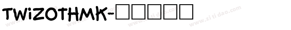 TwizotHmk字体转换