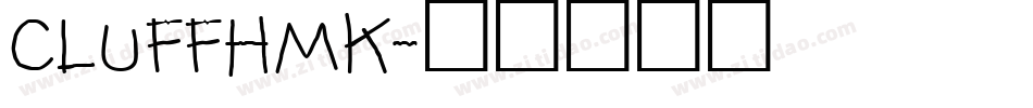 CluffHmk字体转换