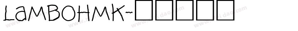 LamboHmk字体转换