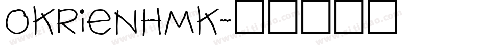 OkrienHmk字体转换